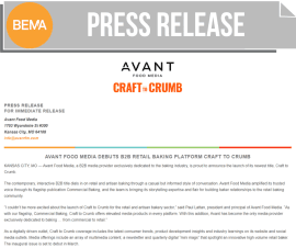 AVANT FOOD MEDIA DEBUTS B2B RETAIL BAKING PLATFORM CRAFT TO CRUMB AVANT FOOD MEDIA DEBUTS B2B RETAIL BAKING PLATFORM CRAFT TO CRUMB